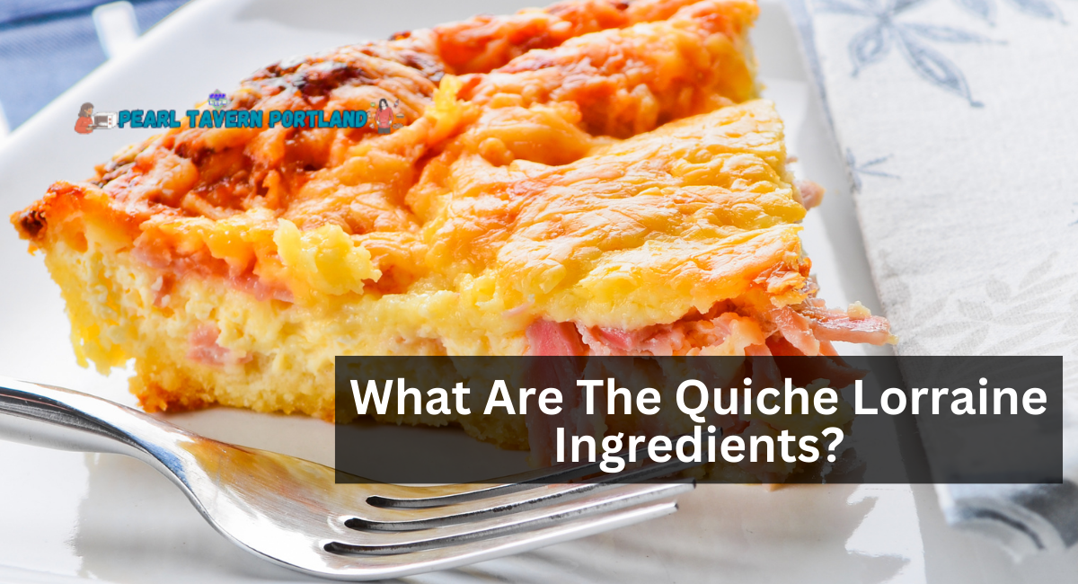 What Are The Quiche Lorraine Ingredients?